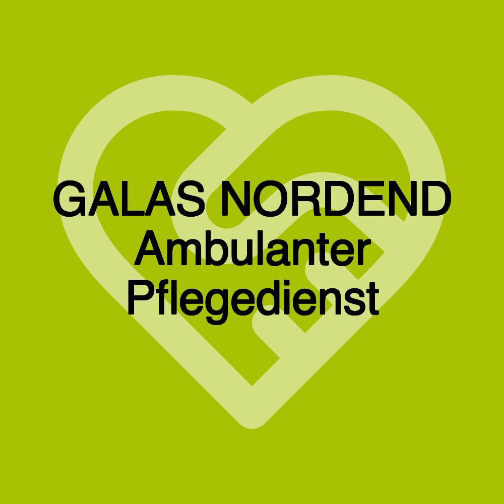 GALAS NORDEND Ambulanter Pflegedienst