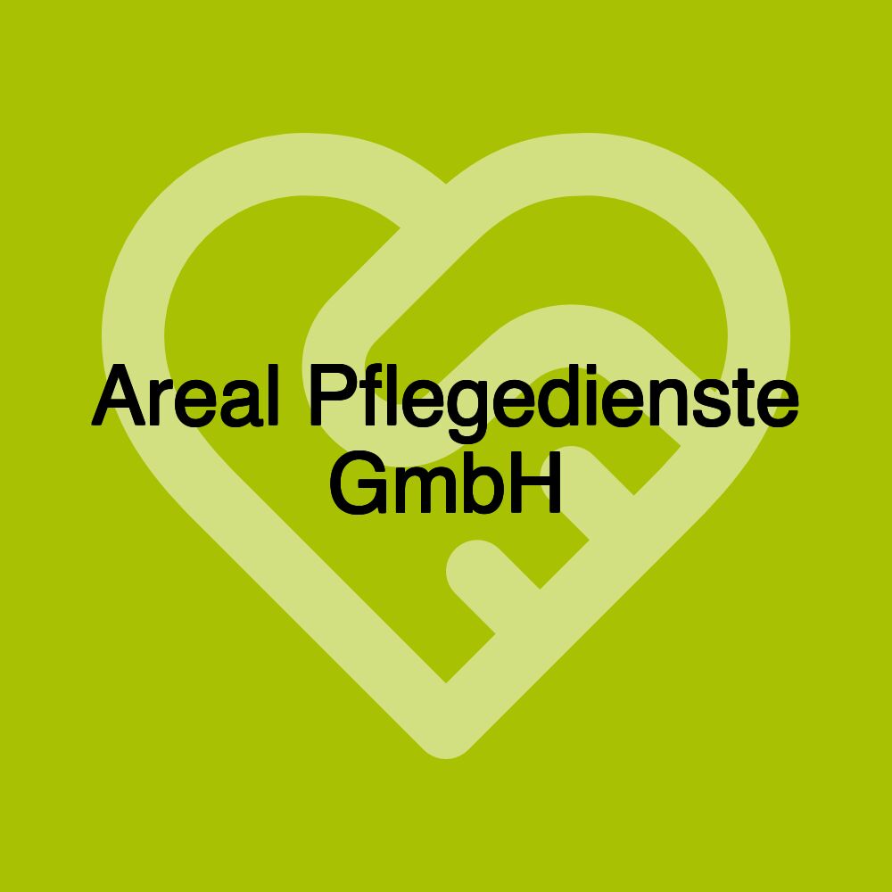 Areal Pflegedienste GmbH Areal Pflegedienste GmbH