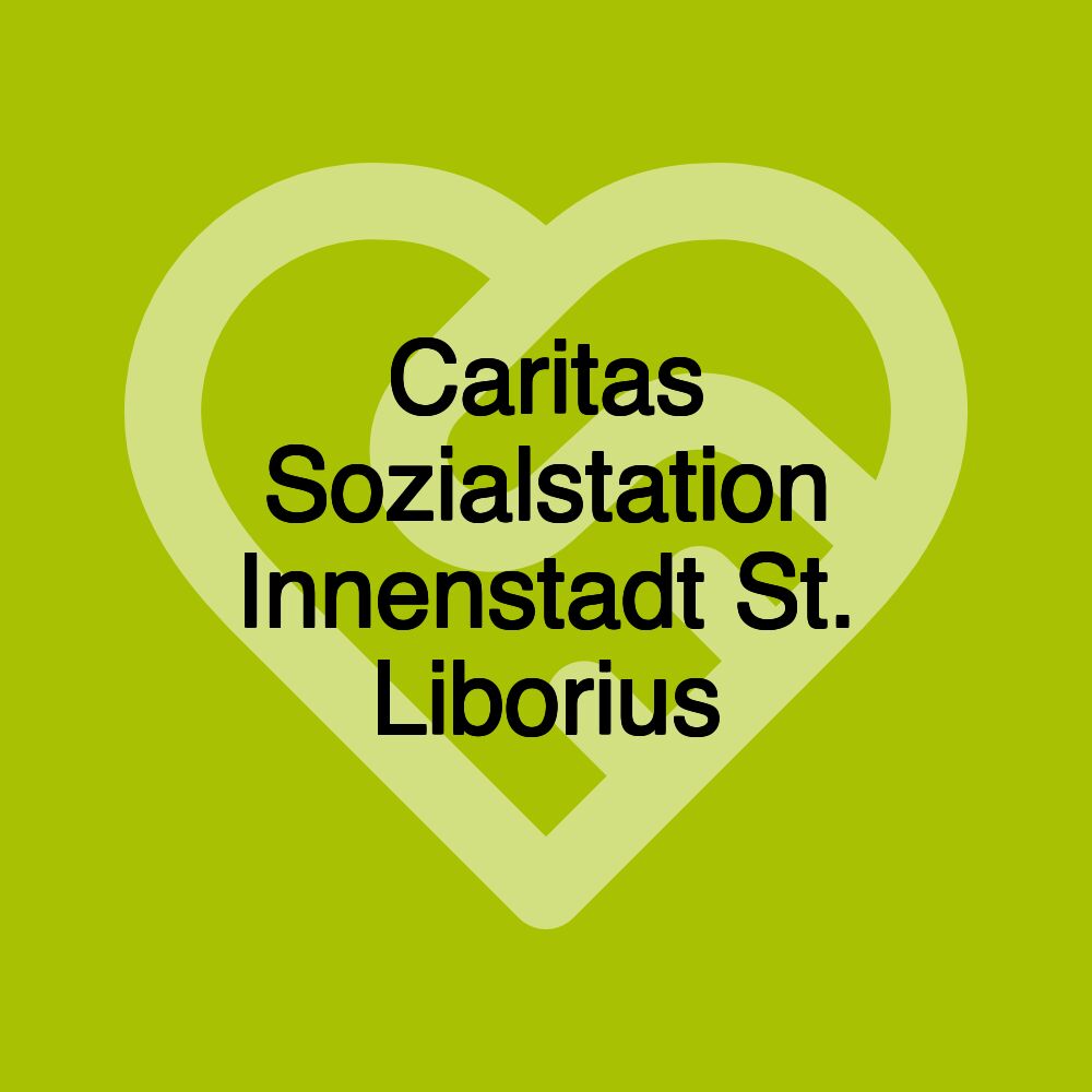 Caritas Sozialstation Innenstadt St. Liborius Caritas Sozialstation Innenstadt St. Liborius