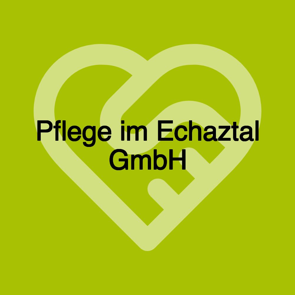 Pflege im Echaztal GmbH Pflege im Echaztal GmbH