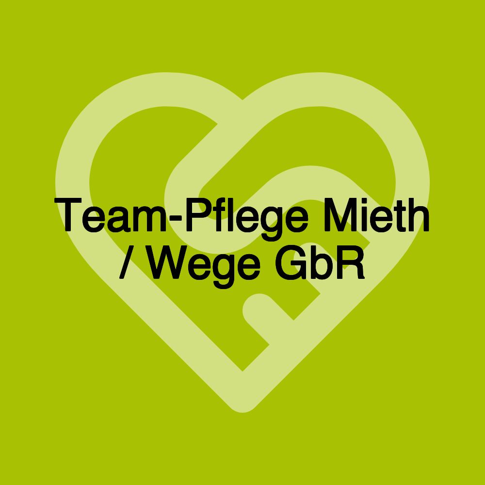 Team-Pflege Mieth / Wege GbR Team-Pflege Mieth / Wege GbR