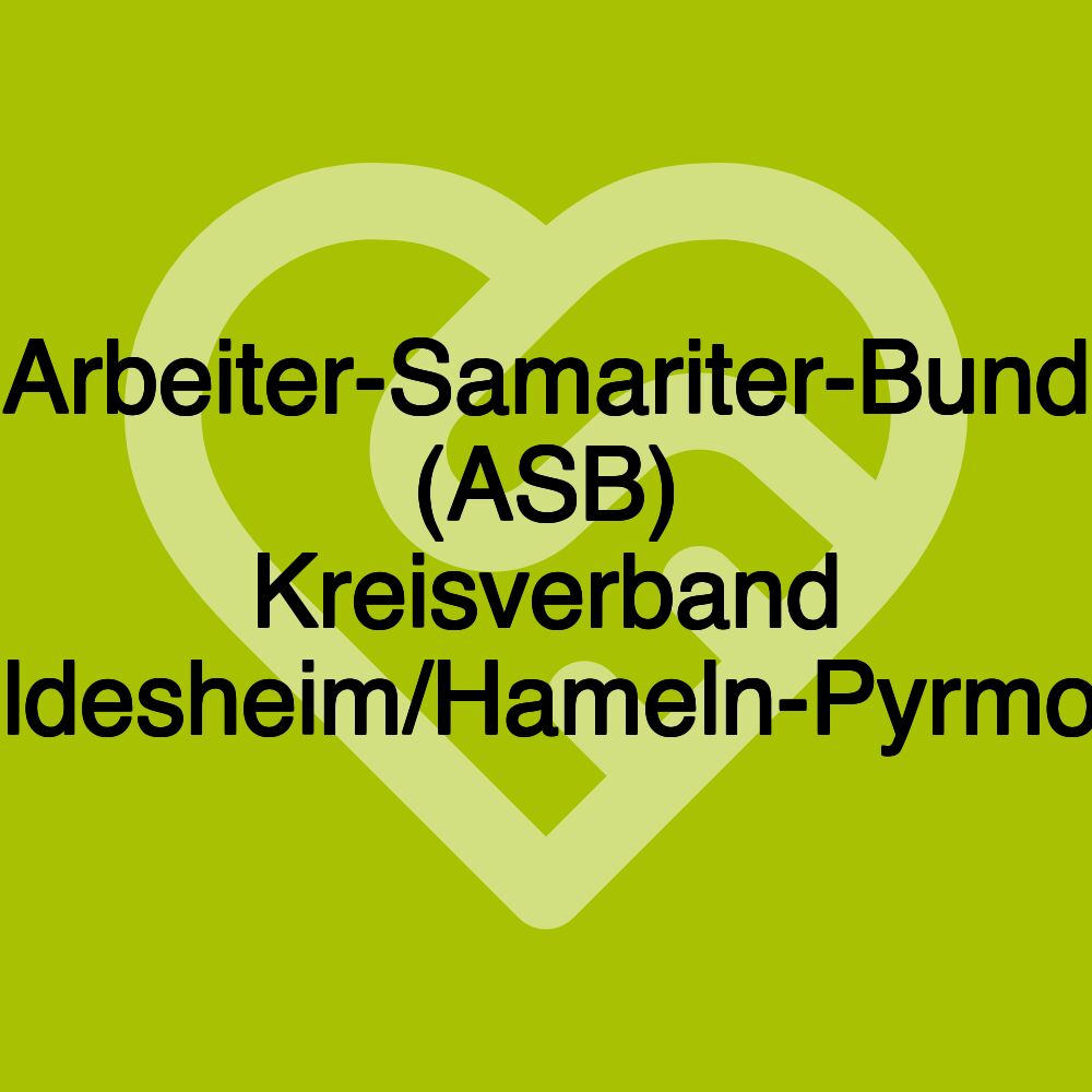 Arbeiter-Samariter-Bund (ASB) Kreisverband Hildesheim/Hameln-Pyrmont Arbeiter-Samariter-Bund (ASB) Kreisverband Hildesheim/Hameln-Pyrmont