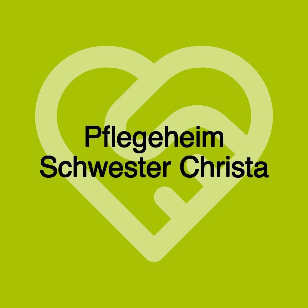 Pflegeheim Schwester Christa Pflegeheim Schwester Christa