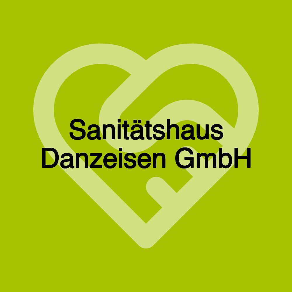 Sanitätshaus Danzeisen GmbH Sanitätshaus Danzeisen GmbH