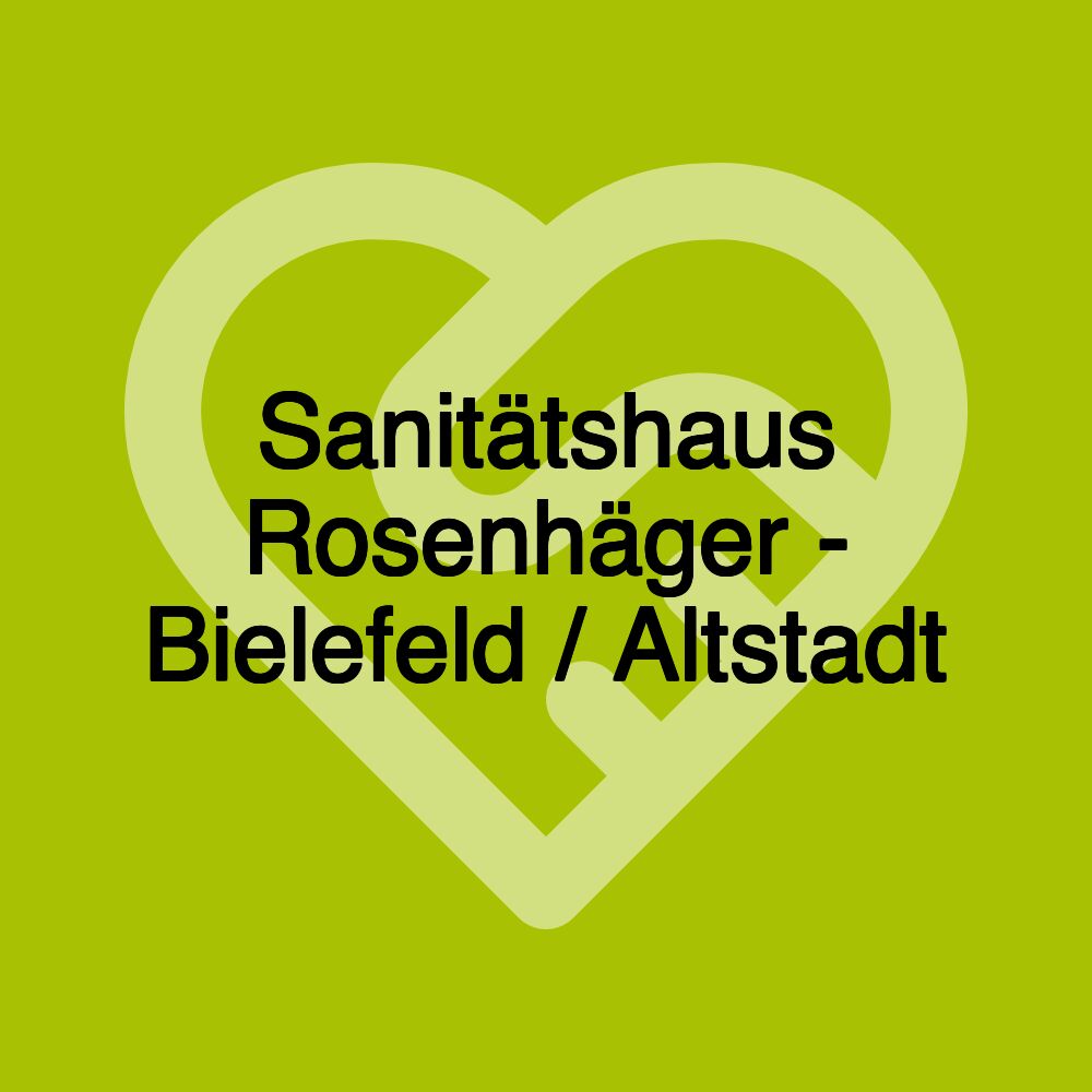 Sanitätshaus Rosenhäger - Bielefeld / Altstadt