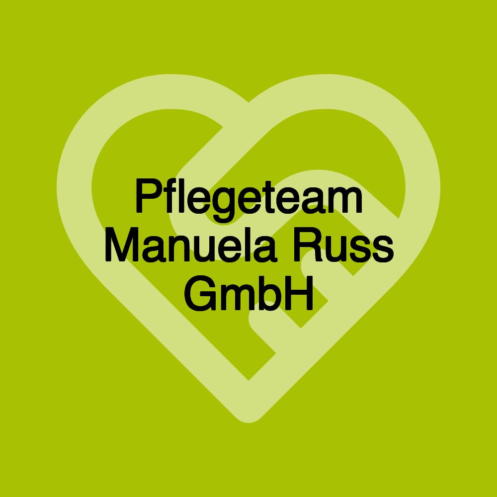 Pflegeteam Manuela Russ GmbH