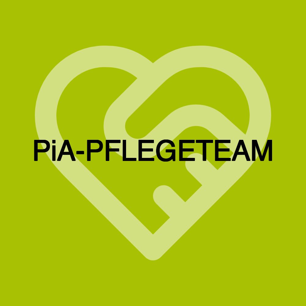 PiA-PFLEGETEAM PiA-PFLEGETEAM