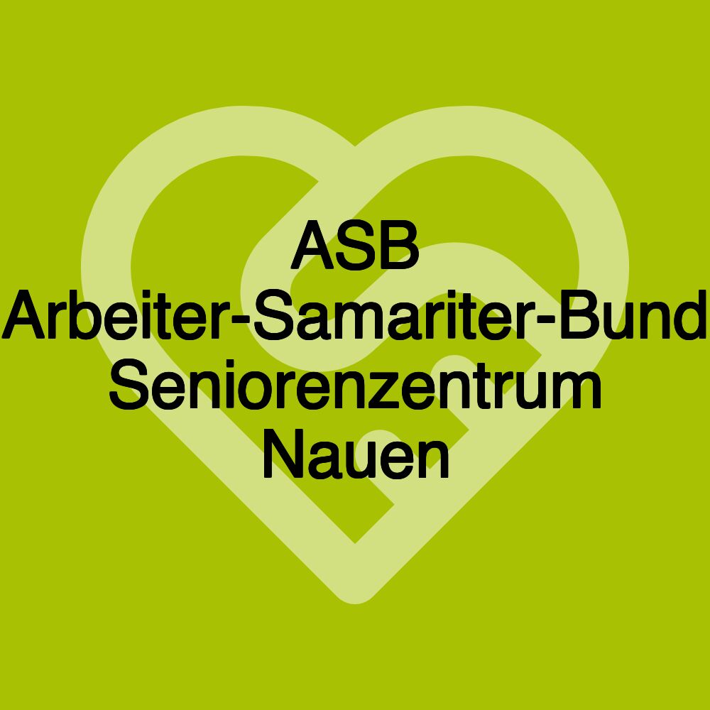 ASB Arbeiter-Samariter-Bund Seniorenzentrum Nauen ASB Arbeiter-Samariter-Bund Seniorenzentrum Nauen