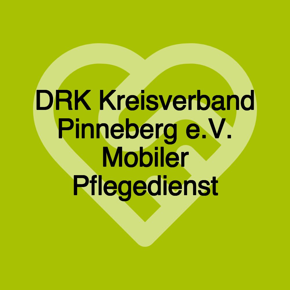 DRK Kreisverband Pinneberg e.V. Mobiler Pflegedienst DRK Kreisverband Pinneberg e.V. Mobiler Pflegedienst