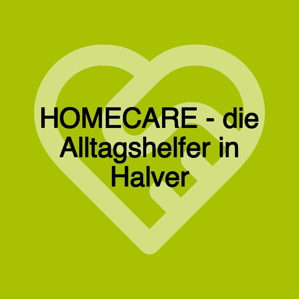 HOMECARE - die Alltagshelfer in Halver HOMECARE - die Alltagshelfer in Halver