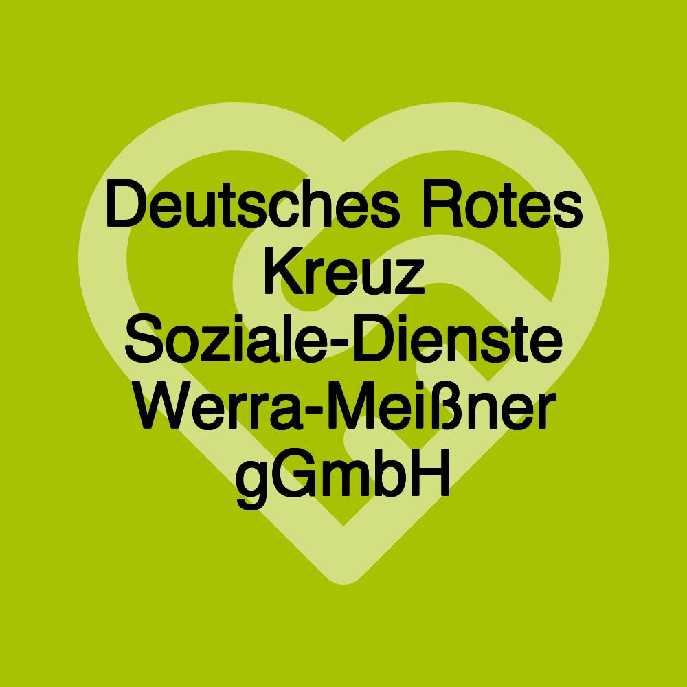 Deutsches Rotes Kreuz Soziale-Dienste Werra-Meißner gGmbH Deutsches Rotes Kreuz Soziale-Dienste Werra-Meißner gGmbH