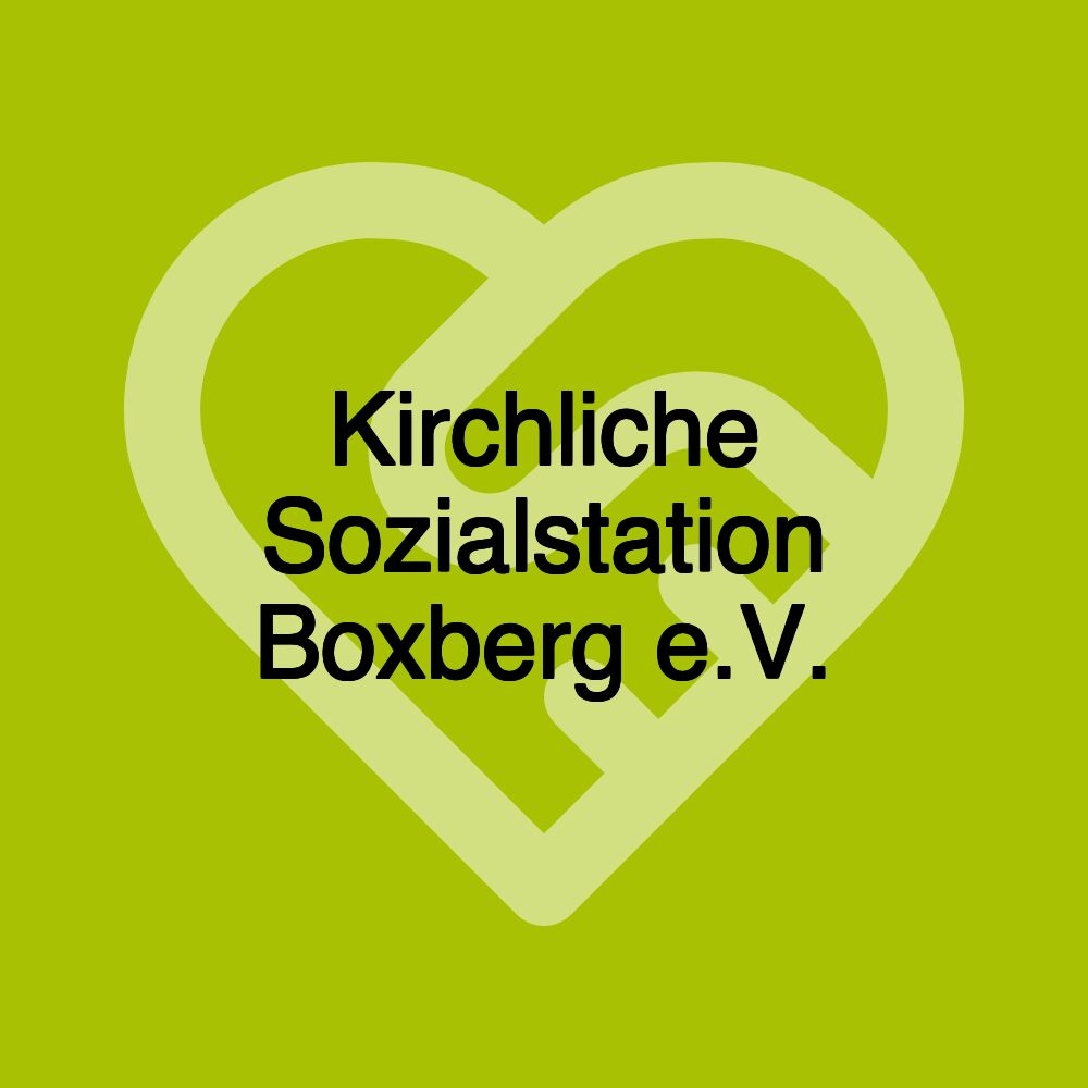 Kirchliche Sozialstation Boxberg e.V. Kirchliche Sozialstation Boxberg e.V.