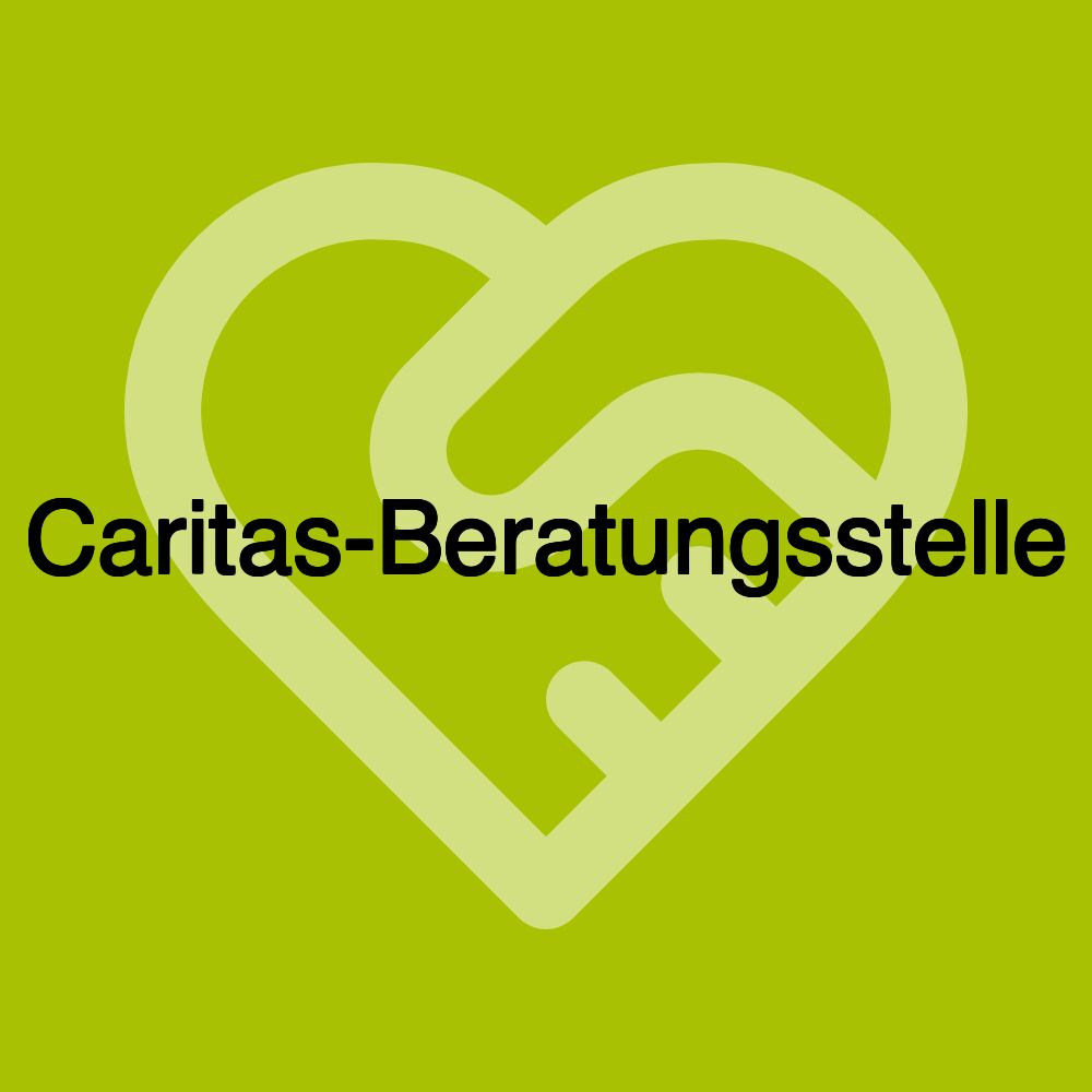 Caritas-Beratungsstelle Caritas-Beratungsstelle