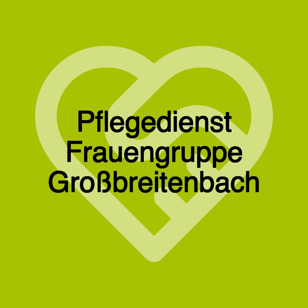 Pflegedienst Frauengruppe Großbreitenbach
