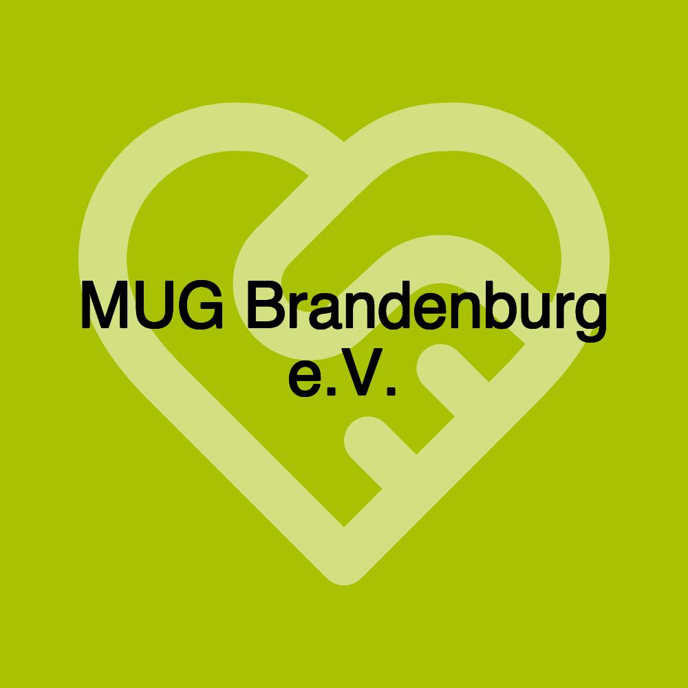 MUG Brandenburg e.V. MUG Brandenburg e.V.
