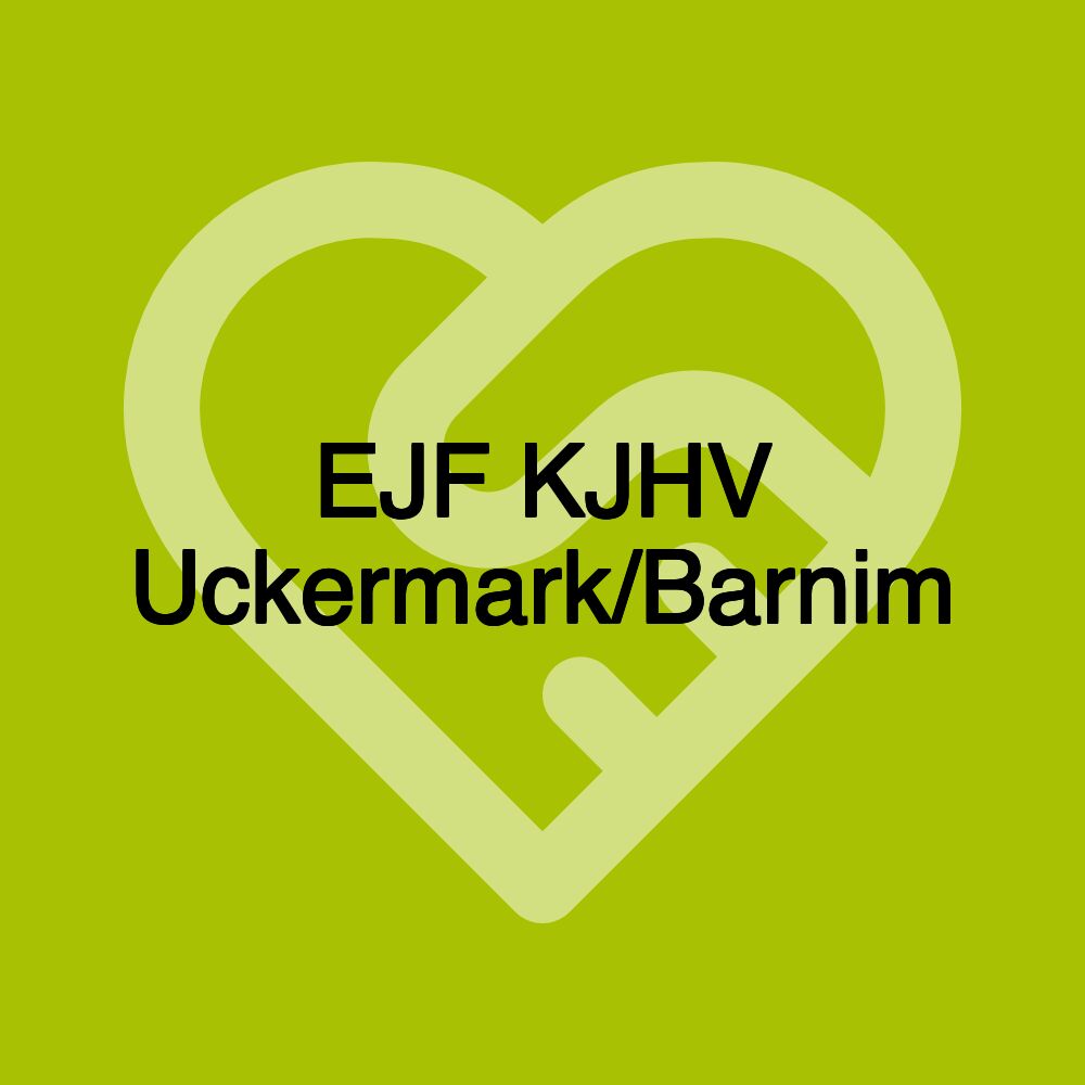 EJF KJHV Uckermark/Barnim EJF KJHV Uckermark/Barnim