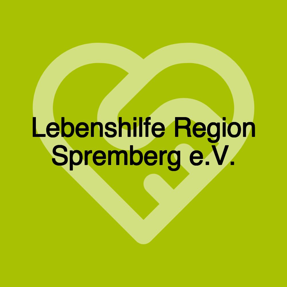 Lebenshilfe Region Spremberg e.V. Lebenshilfe Region Spremberg e.V.
