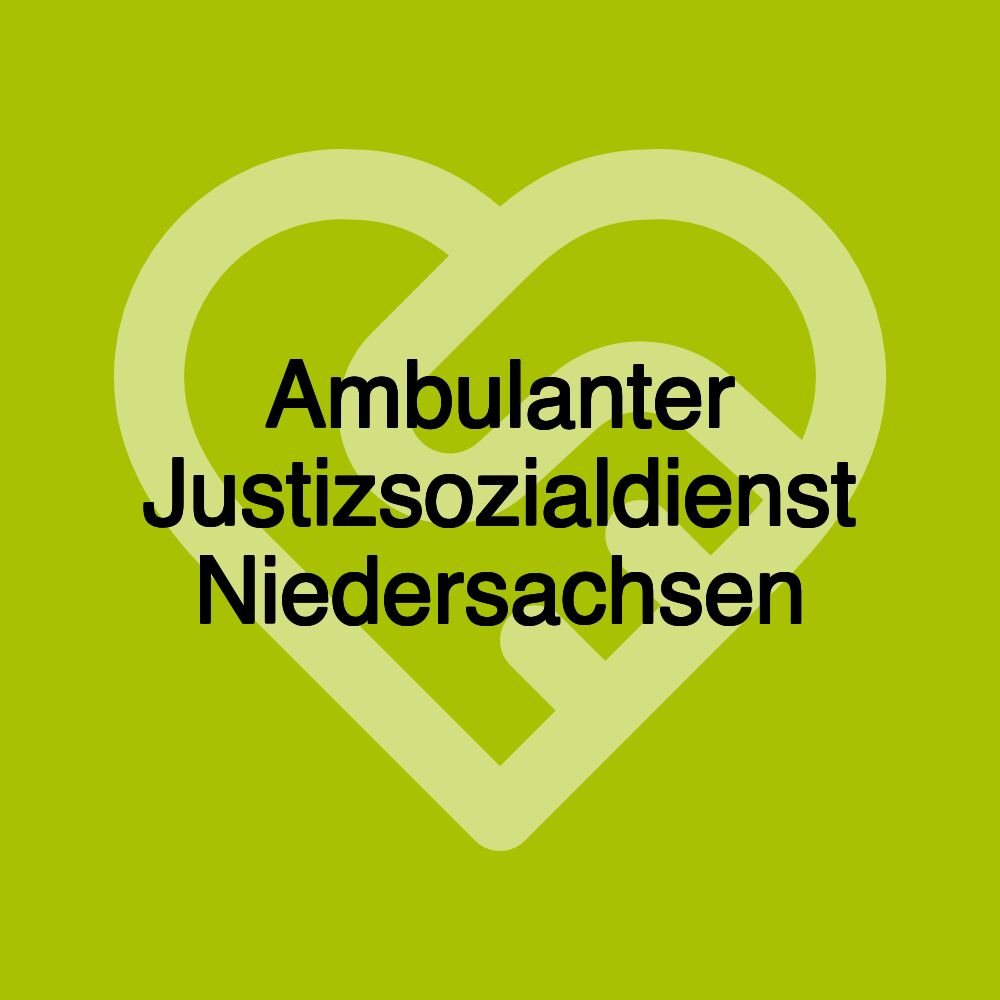 Ambulanter Justizsozialdienst Niedersachsen Ambulanter Justizsozialdienst Niedersachsen