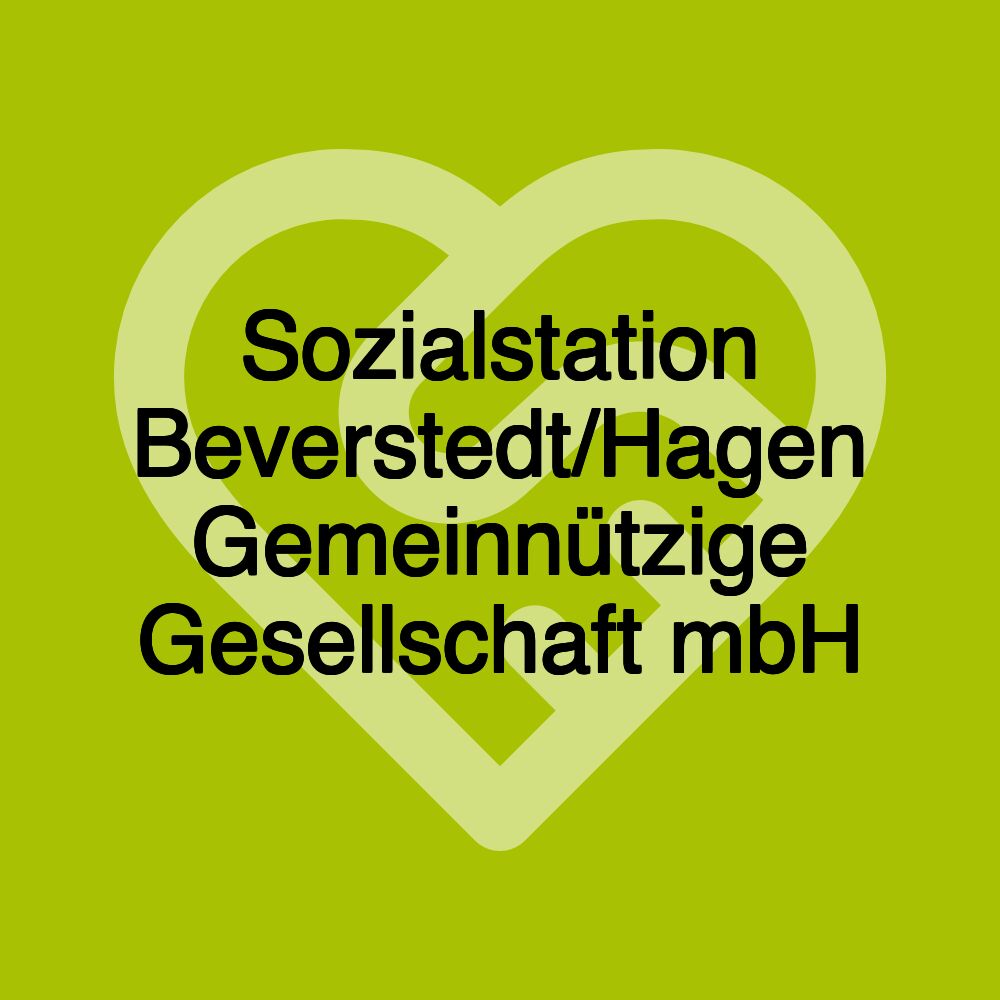Sozialstation Beverstedt/Hagen Gemeinnützige Gesellschaft mbH Sozialstation Beverstedt/Hagen Gemeinnützige Gesellschaft mbH