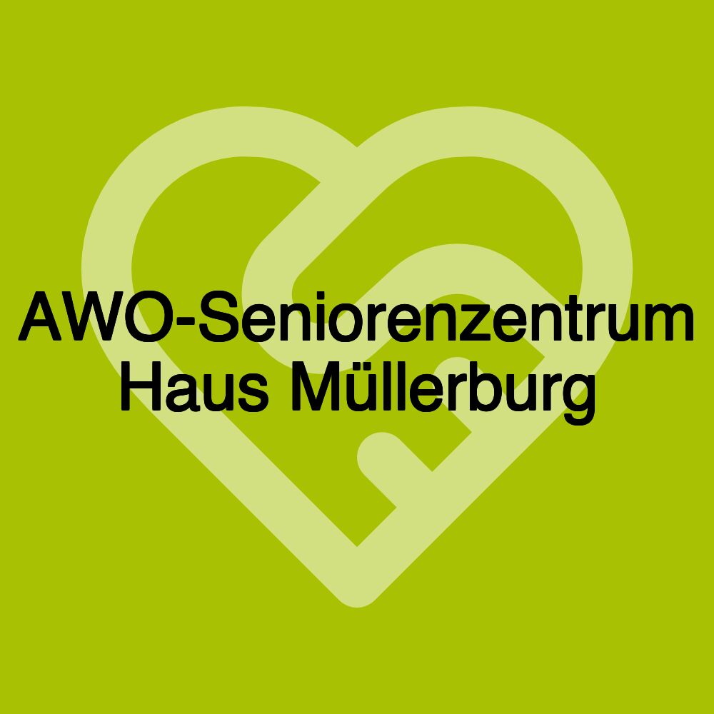AWO-Seniorenzentrum Haus Müllerburg