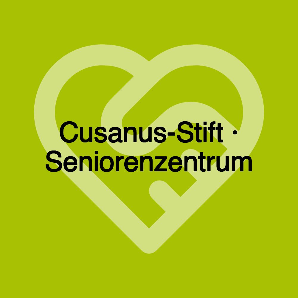 Cusanus-Stift · Seniorenzentrum Cusanus-Stift · Seniorenzentrum